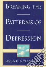 Breaking the Patterns of Depression