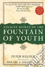 Ancient Secret of the Fountain of Youth