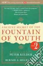 Ancient Secret of the Fountain of Youth