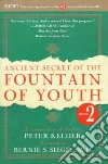 Ancient Secret of the Fountain of Youth libro str