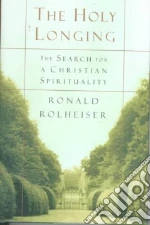 The Holy Longing