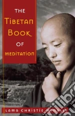 The Tibetan Book of Meditation