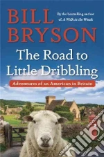 The Road to Little Dribbling