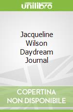 Jacqueline Wilson Daydream Journal