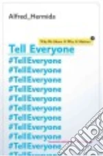 Tell Everyone