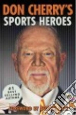 Don Cherry's Sports Heroes