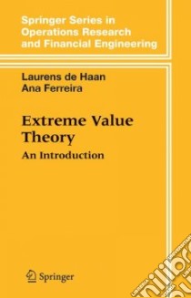 Extreme Value Theory libro in lingua di Haan Laurens De, Ferreira Ana