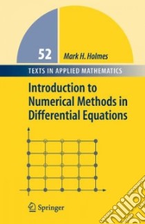 Introduction to Numerical Methods in Differential Equations libro in lingua di Holmes Mark H.