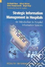 Strategic Information Management in Hospitals