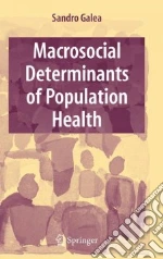 Macrosocial Determinants of Population Health