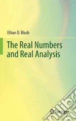 The Real Numbers and Real Analysis