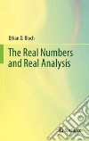 The Real Numbers and Real Analysis libro str