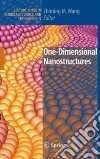 One-Dimensional Nanostructures libro str