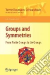 Groups and Symmetries libro str