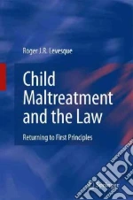 Child Maltreatment and the Law