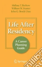 Life After Residency