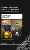 China's Emerging Financial Markets libro str
