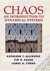 Chaos libro in lingua di Alligood Kathleen T., Sauer Tim, Yorke James A.