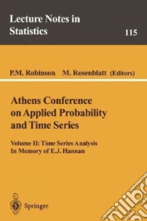 Athens Conference on Applied Probability and Time Series Analysis libro in lingua di Athens Conference on Applied Probability and Time Series Analysis (1995), Rosenblatt M. (EDT)