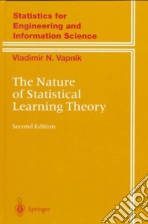 The Nature of Statistical Learning Theory libro in lingua di Vapnik Vladimir Naumovich