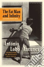 The Fat Man and Infinity and Other Writings