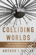 Colliding Worlds