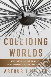 Colliding Worlds libro str