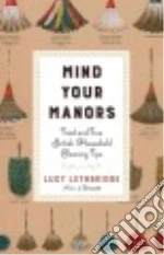 Mind Your Manors