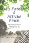 My Father and Atticus Finch libro str