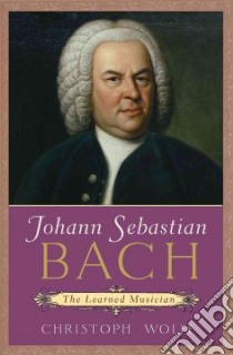Johann Sebastian Bach libro in lingua di Wolff Christoph