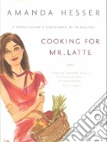 Cooking for Mr. Latte