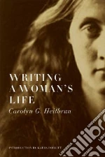 Writing a Woman's Life