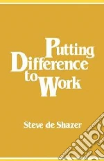 Putting Difference to Work
