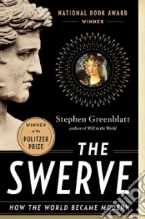 The Swerve libro in lingua di Greenblatt Stephen
