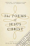 The Poems of Jesus Christ libro str