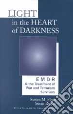 Light in the Heart of Darkness