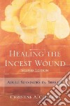 Healing the Incest Wound libro str