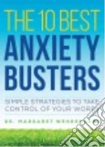 The 10 Best Anxiety Busters