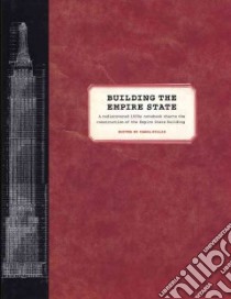 Building the Empire State libro in lingua di Willis Carol (EDT), Friedman Donald (CON)