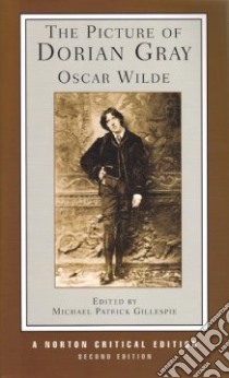 The Picture of Dorian Gray libro in lingua di Wilde Oscar, Gillespie Michael Patrick