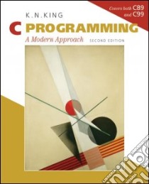 C Programming libro in lingua di King K. N.