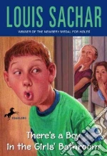 There's a Boy in the Girls' Bathroom