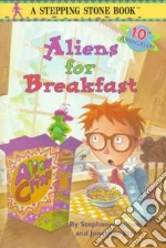 Aliens for Breakfast