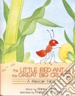 The Little Red Ant and the Great Big Crumb