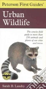 Peterson First Guide to Urban Wildlife