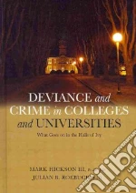 Deviance and Crime in Colleges and Universities
