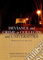 Deviance and Crime in Colleges and Universities