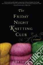 The Friday Night Knitting Club