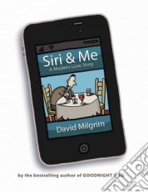 Siri & Me libro in lingua di Milgrim David