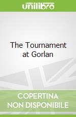 The Tournament at Gorlan